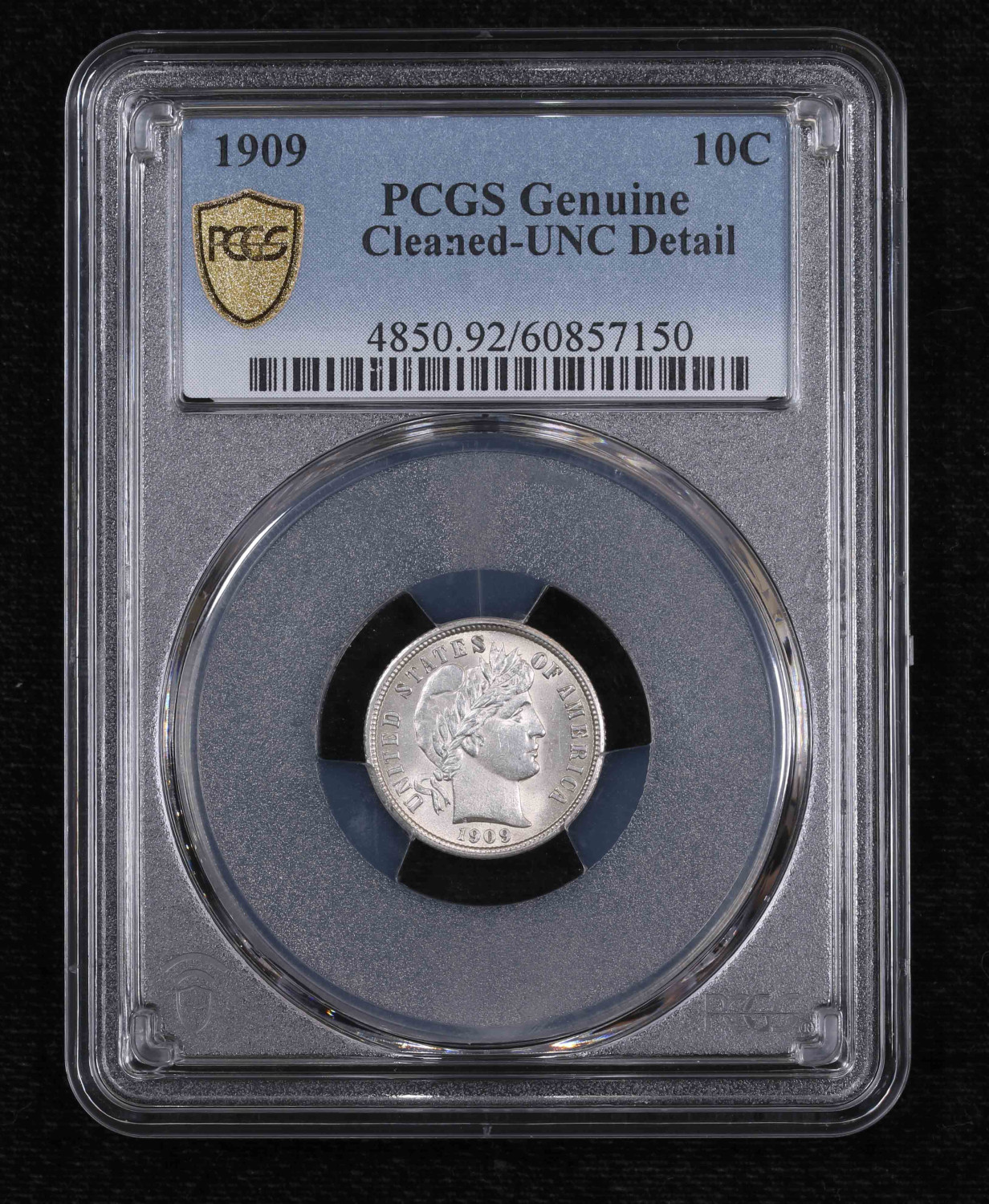 1909 PCGS Genuine Cleaned UNC Detail Barber Dime