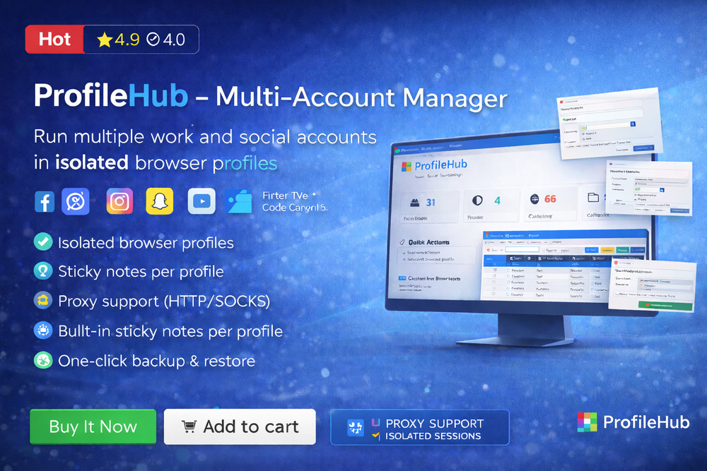 ProfileHub Multi Account Browser Manager Windows 10/11 Proxy Password Manager