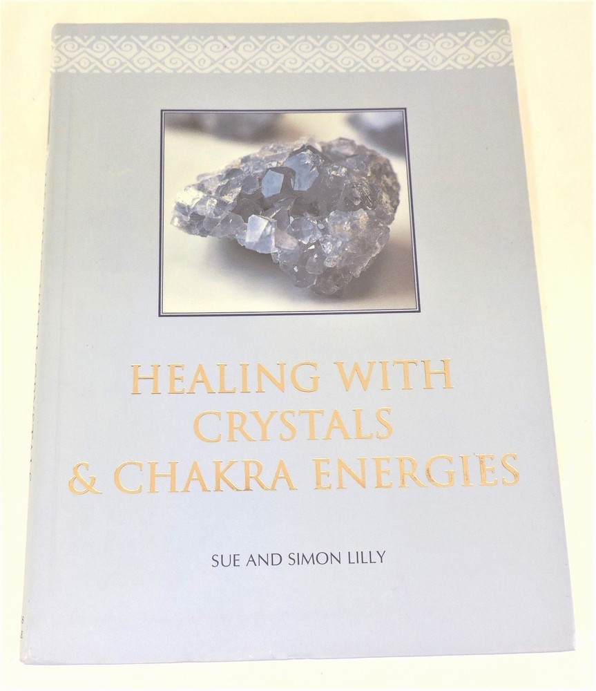 Healing With Crystals & Chakra Energies book