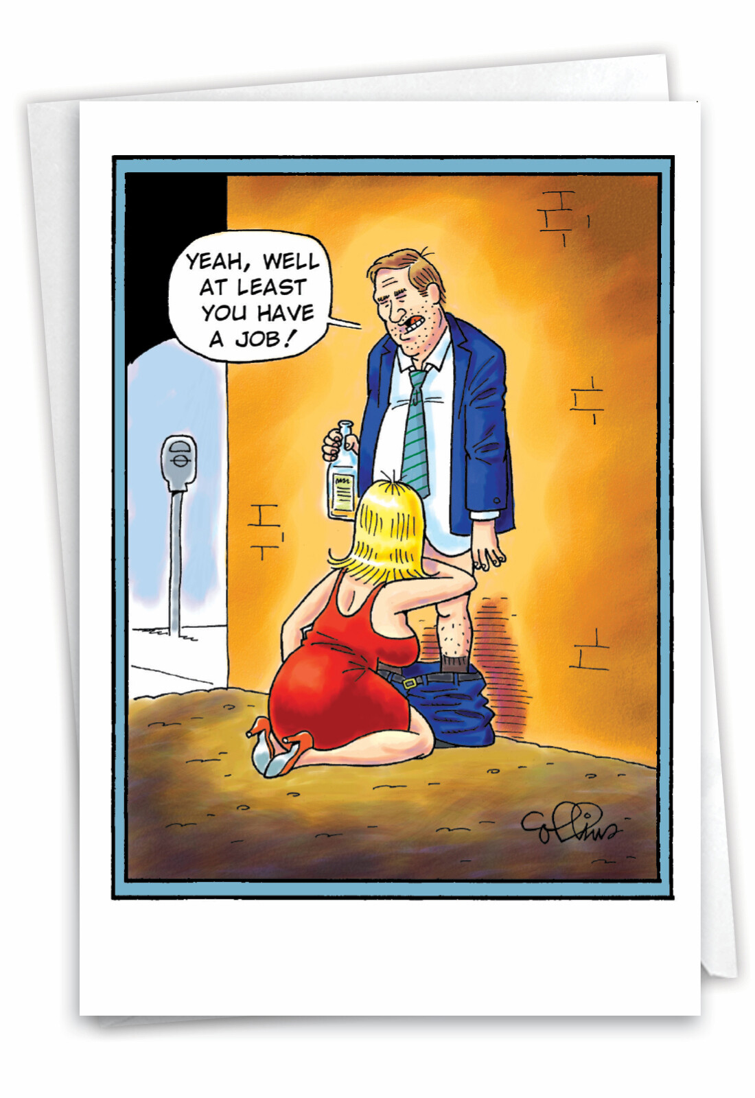 Funny Birthday Greeting Card w/ envelope  -  Bday Have A Job