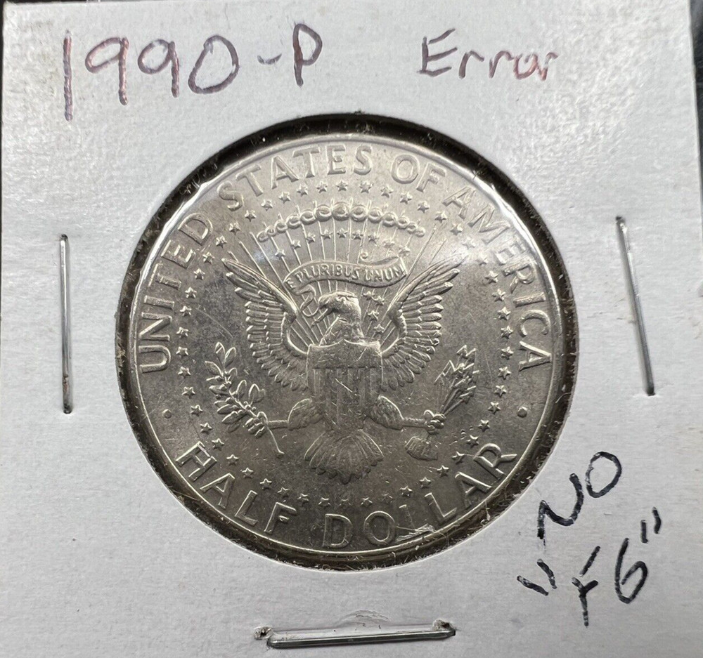 1990 P 50c Missing Designers Initials FG Error Coin Kennedy Half Dollar CH AU