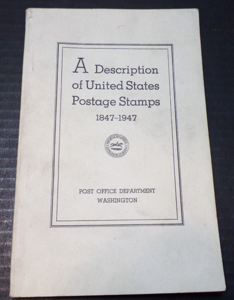 A Description of United States Postage Stamps 1947-1947 (L10)