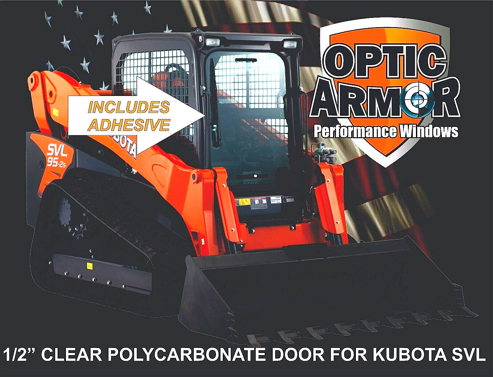 KUBOTA SVL75 90 95 97 TRACK LOADER 1/2" SEVERE DUTY POLY DOOR-OPTIC ARMOR