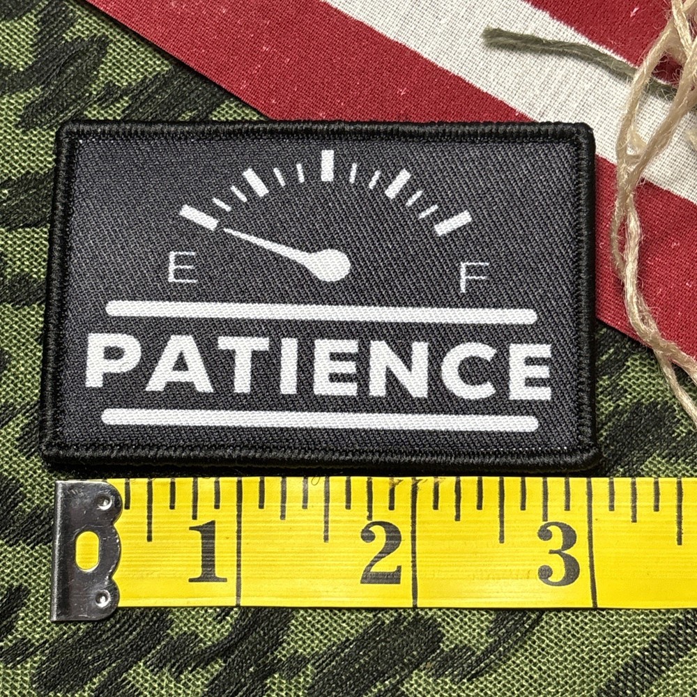 Patience At Zero…Morale Patch ~3x2” Hook & loop Gear