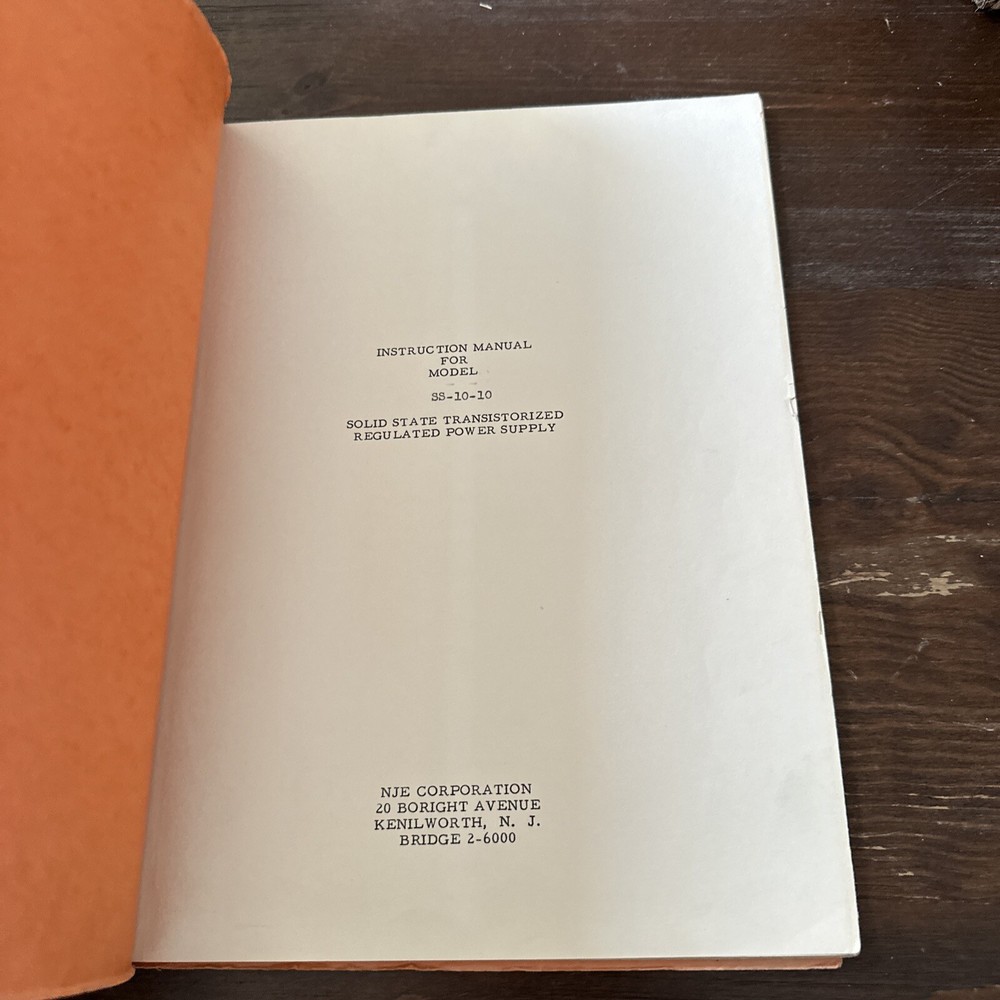 NJE SS-10-10 Solid State Transistorized Regulated Power Supply Instruction