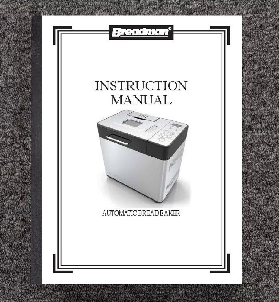 444 Automatic Bread Maker Instruction & Maintenance Manual Fits Breadman TR444
