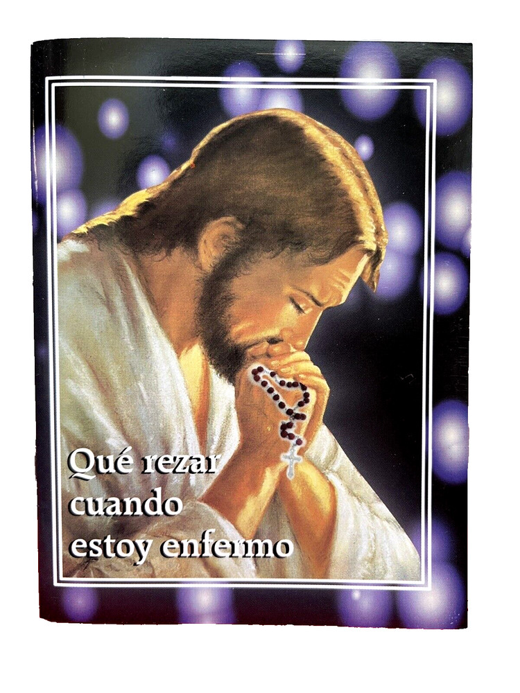 Que rezar cuando estoy enfermo