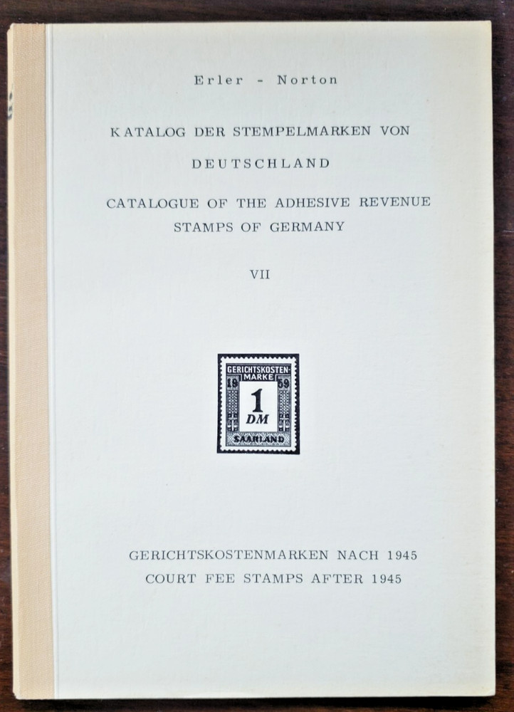 Erler Norton Catalogue Adhesive Revenue Stamps Germany VII Court Fee Stamps