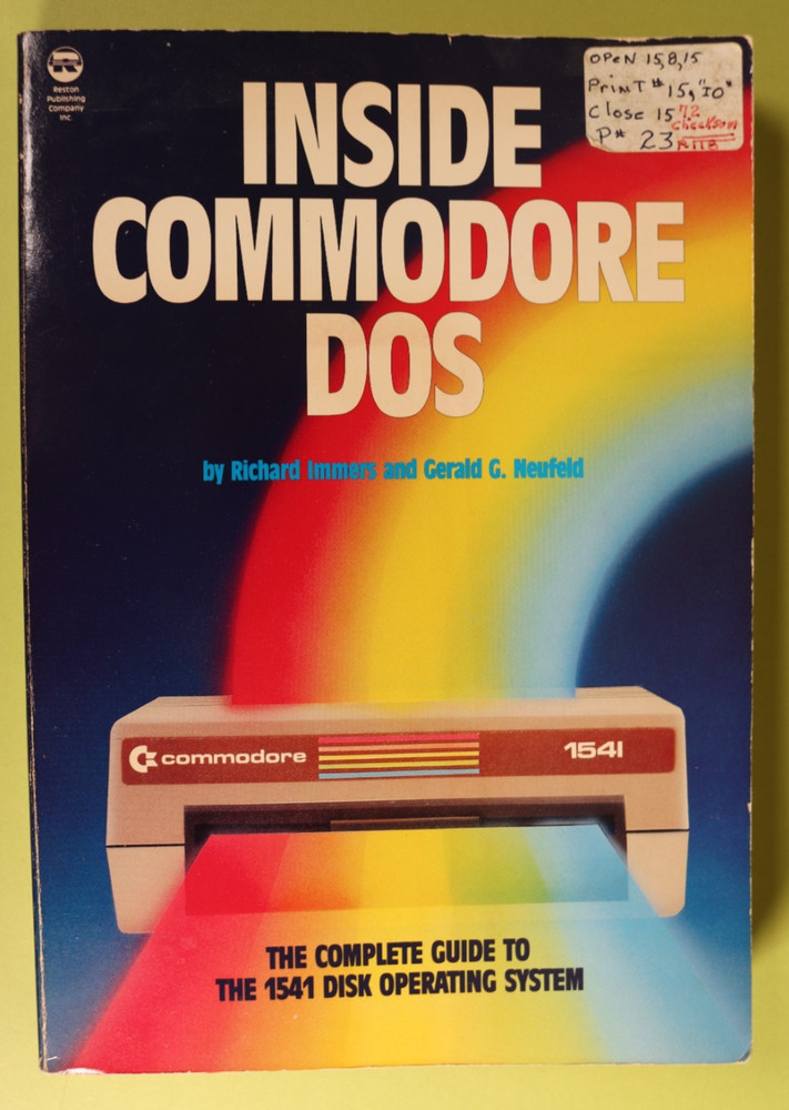 Inside Commodore DOS by Immers & Neufeld 2nd Printing 1985