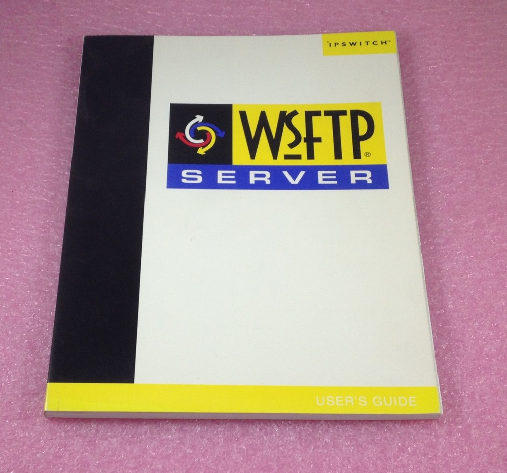 IPSWITCH WSFTP SERVER VERSION 3.1 - USER'S GUIDE - FROM 2002