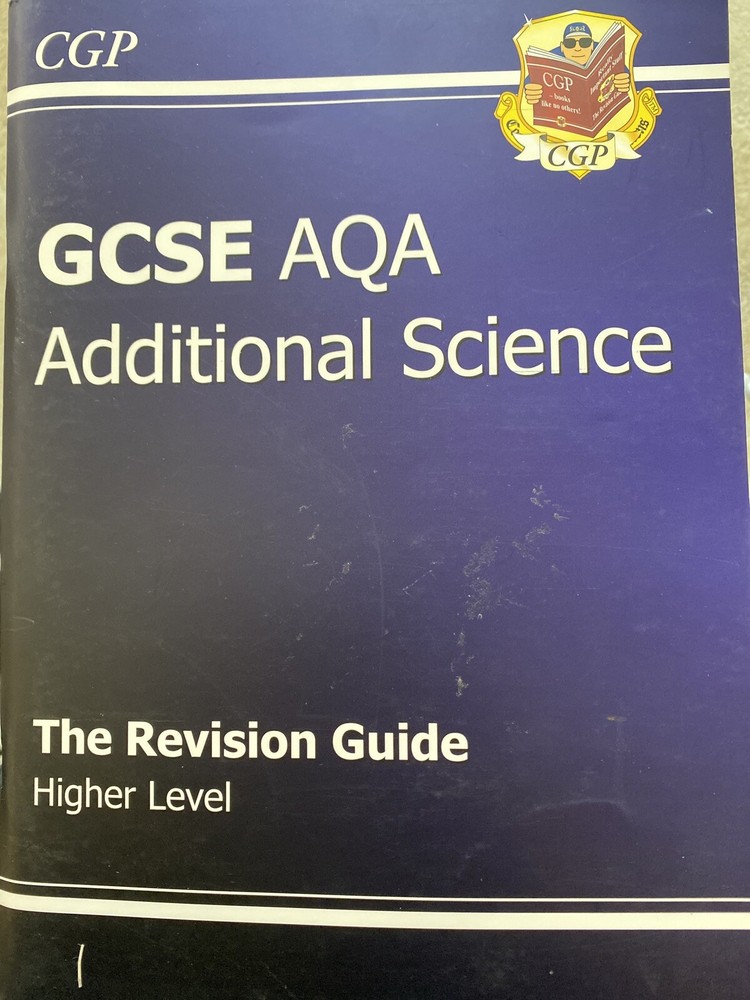 GCSE CGP Additional Science Higher Level AQA Board Revision Guide