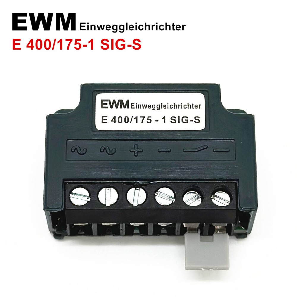 EWM Way Rectifier E 400/175-1 Sig-S Motor Half-wave Brake Rectifier Module-