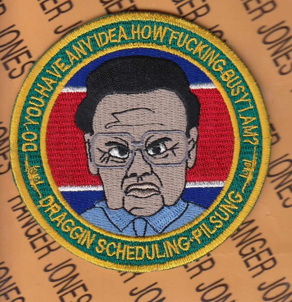 USAF Air Force 25th Fighter Sq FS DRAGGIN SCHEDULING ~3.75" patch c/e