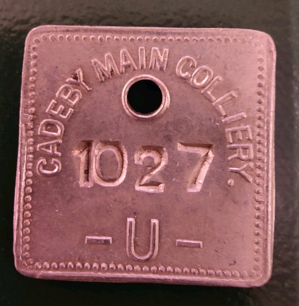 Pre '47 Cadeby Main Colliery Pit Check Tally marked Cadeby Main Colliery 1027 U
