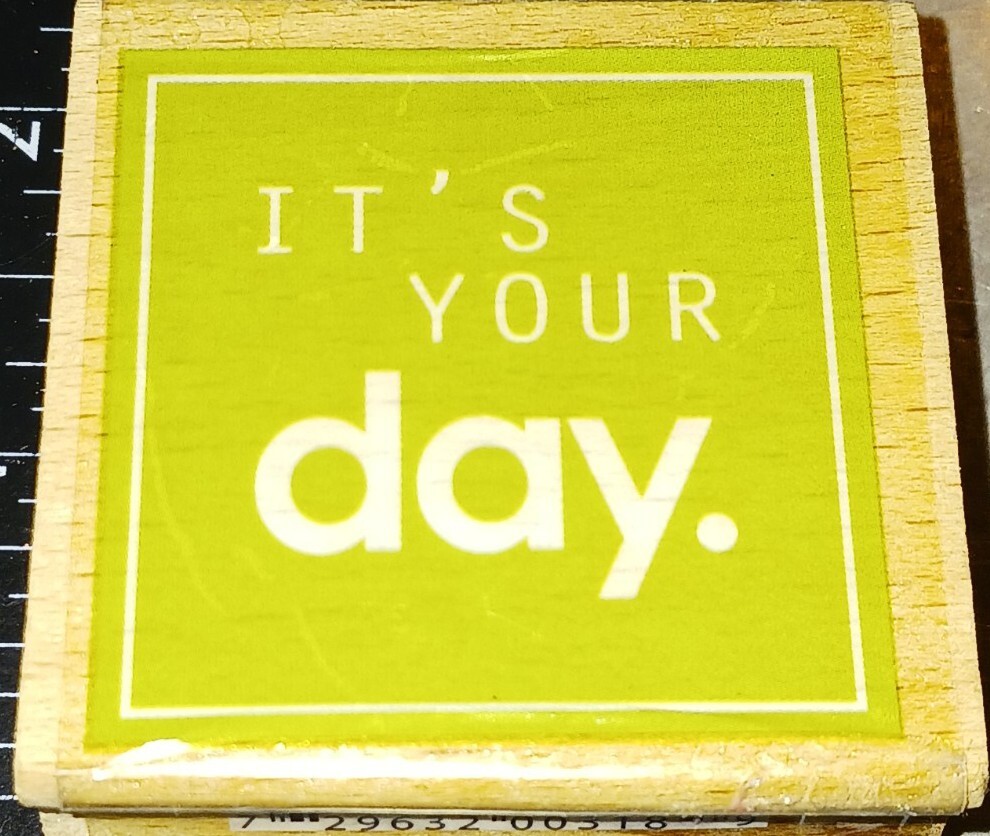 It's your day, Studio G,B5,wooden .
