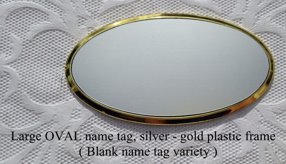 Personalized / Custom Engraved LRG OVAL Name Tag SILVER w/ GOLD Frame