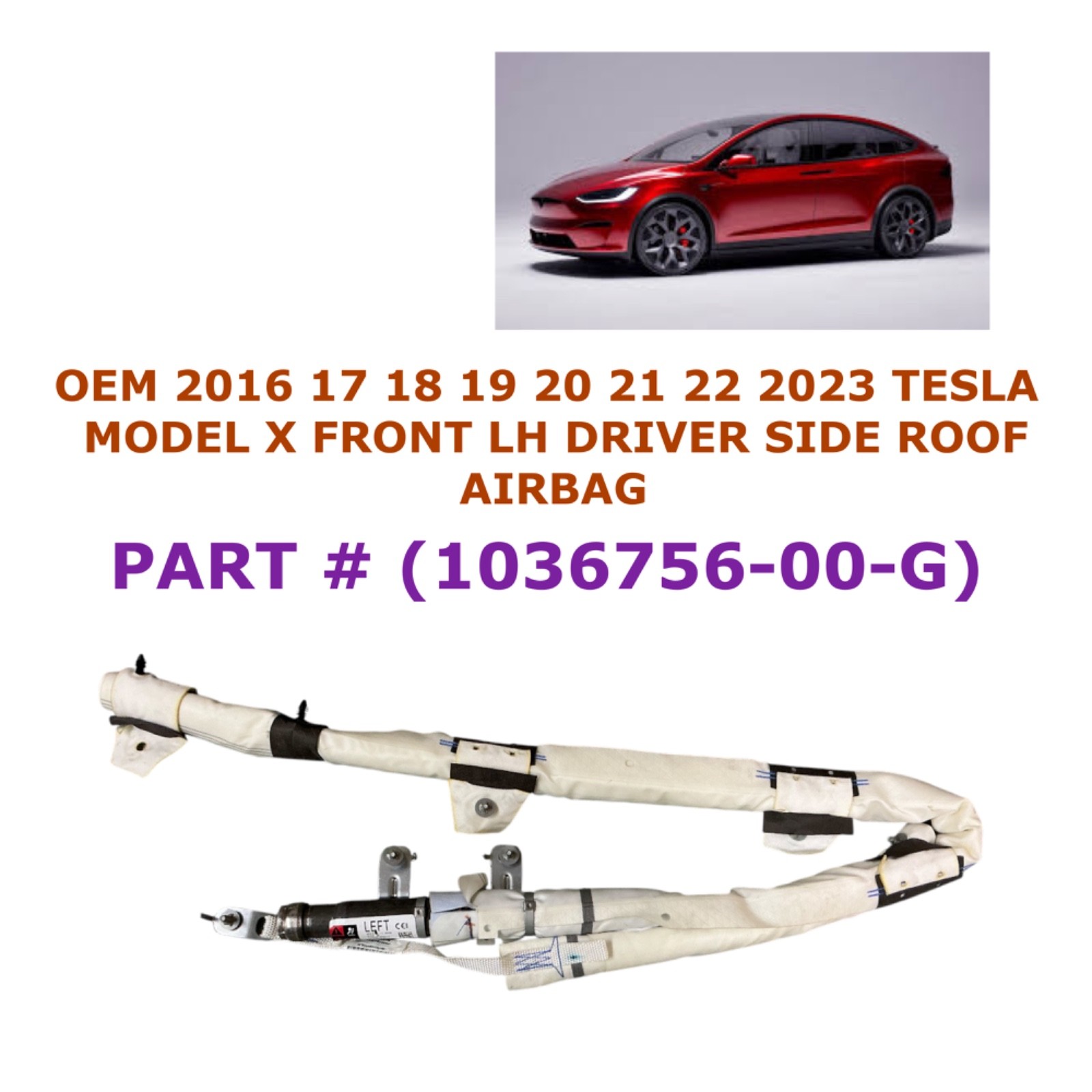 2016 17 18 19 20 21 22 2023 Tesla Model X left side roof airbag 1036756-00-G