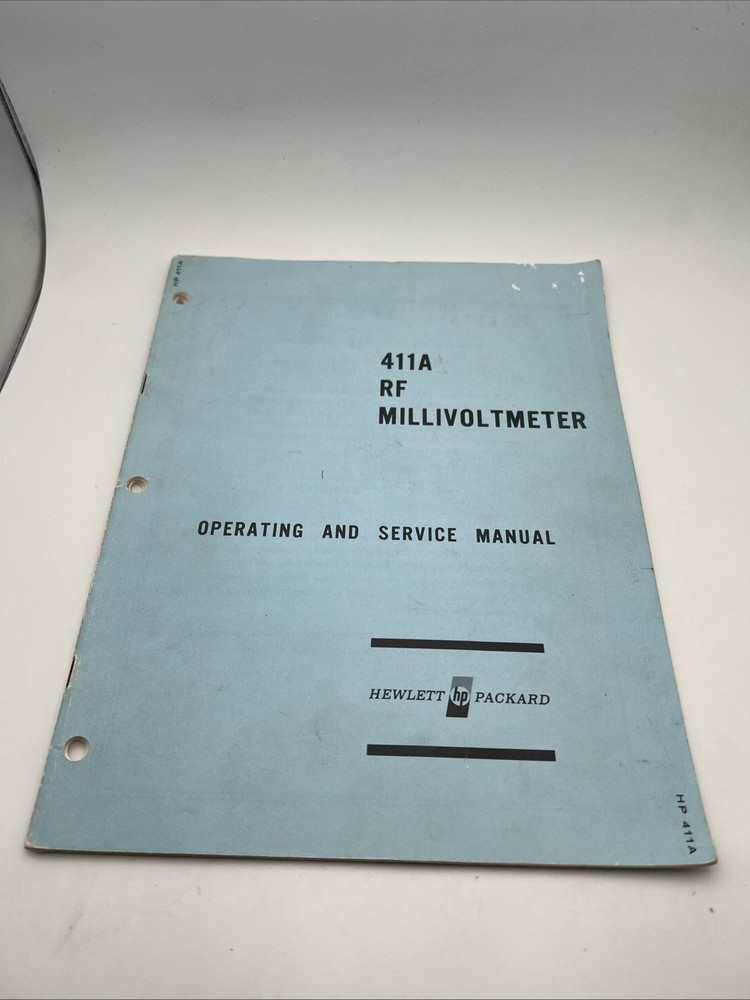 HP Model 411A RF Millivoltmeter Operation and Service Manual With Microfiche