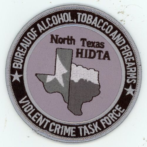 ATF TEXAS NORTH TX HIDTA VIOLENT CRIMES TASK FORCE SUBDUED NICE SHOULDER PATCH