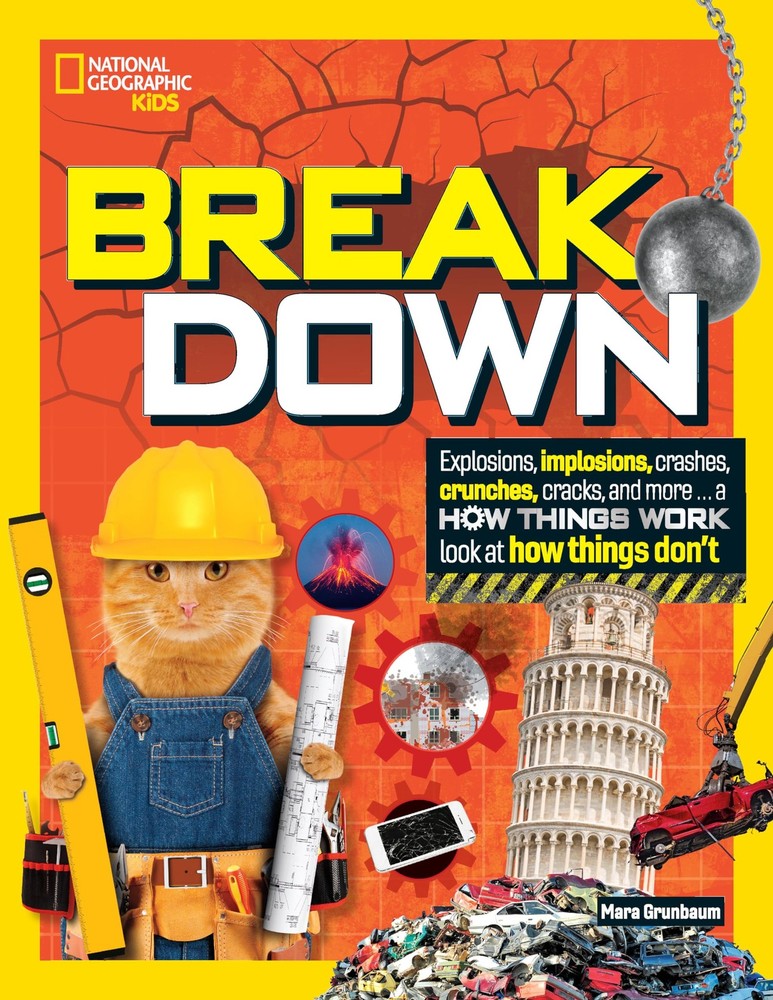Break Down: Explosions, implosions, crashes, crunches, cracks, and more ... a Ho