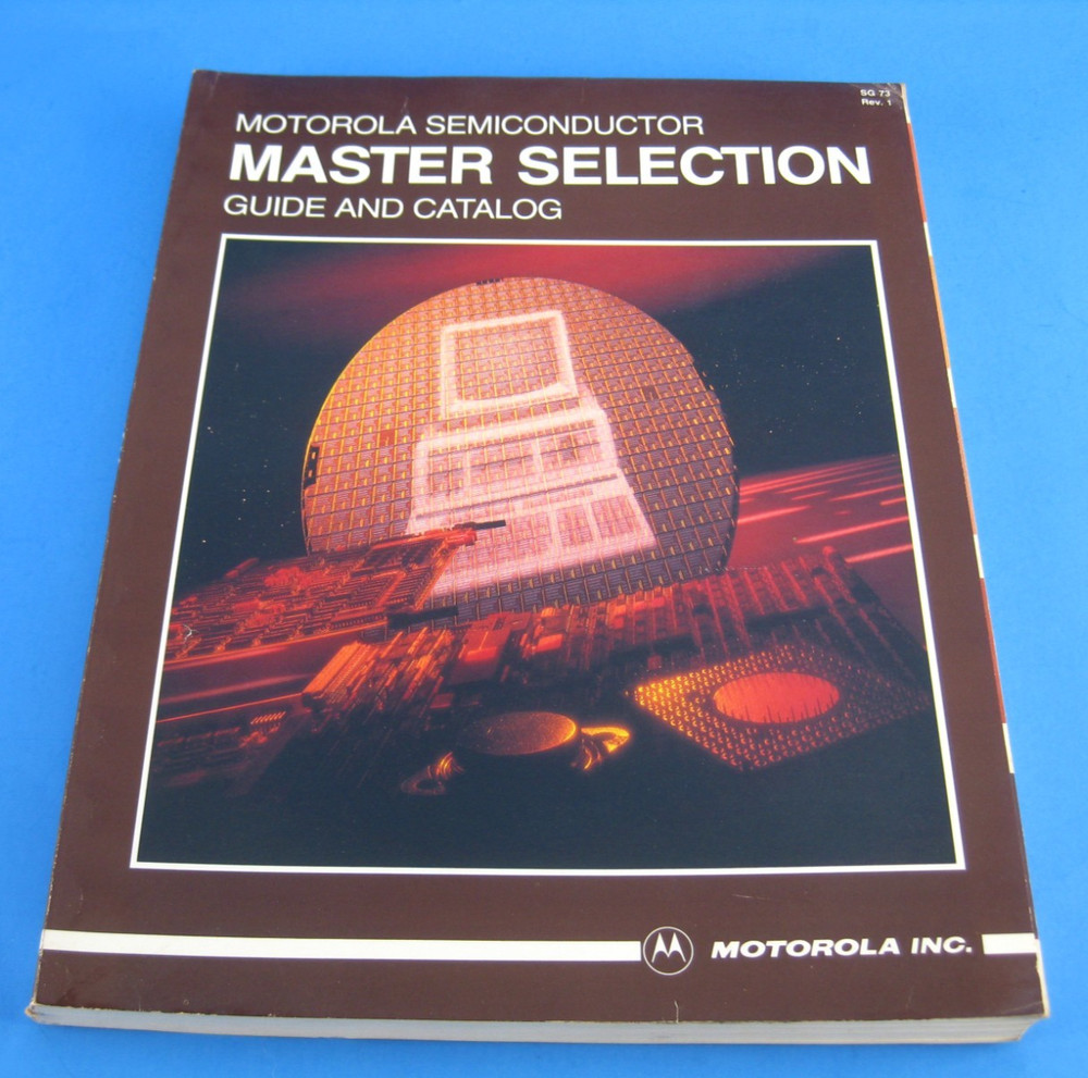 Motorola Semiconductor Master Selection Guide & Catalog Vintage 1984 Electronics