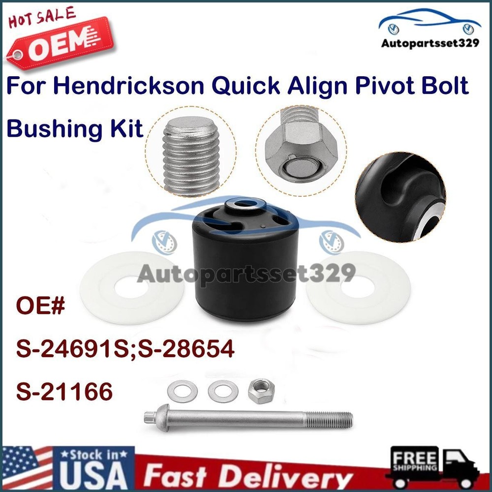 S-24691 S-21166 Hendrickson Quick Align Pivot Bolt Bushing Kit