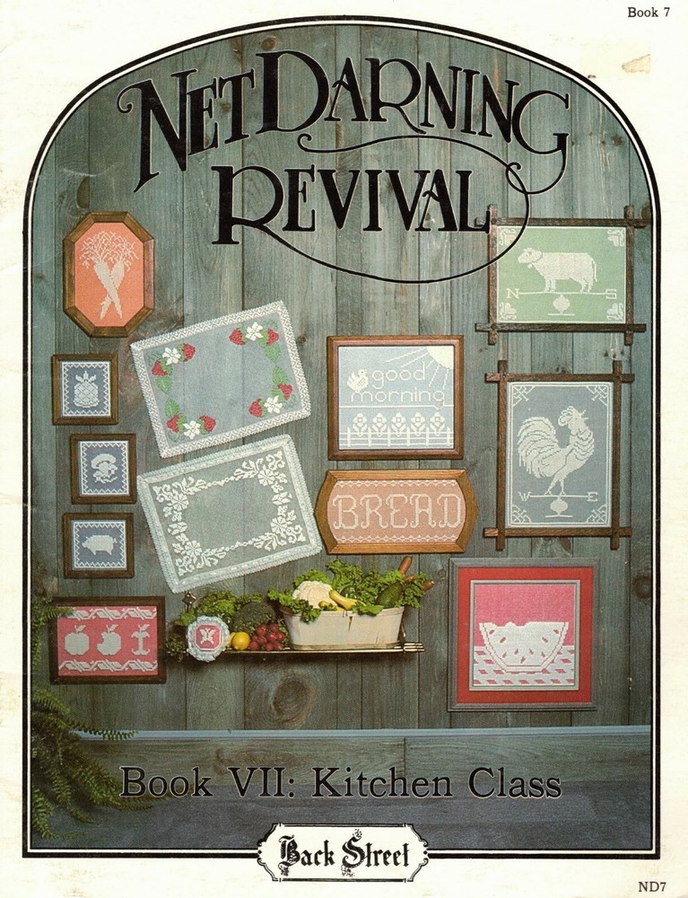 Net Darning Revival Kitchen Classics 10 Patterns By Back Street