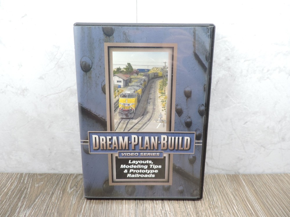 Dream Plan Build Video Series Layouts, Modeling Tips & Prototype Railroads DVD