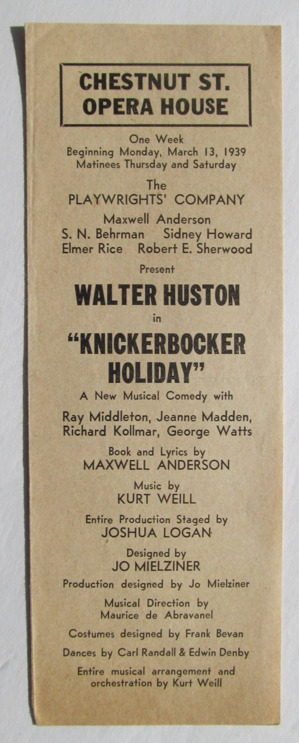 Program:  Knickerbocker Holiday - Philadelphia - 1939 Kurt Weill