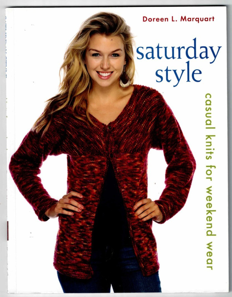 Saturday Style Knitting Pattern Book 16 Knitting Patterns Casual Sweaters 2010