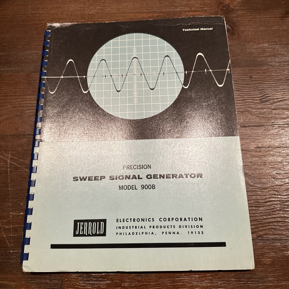 Jerrold Electronics Model 900B Sweep Signal Generator Instruction Manual