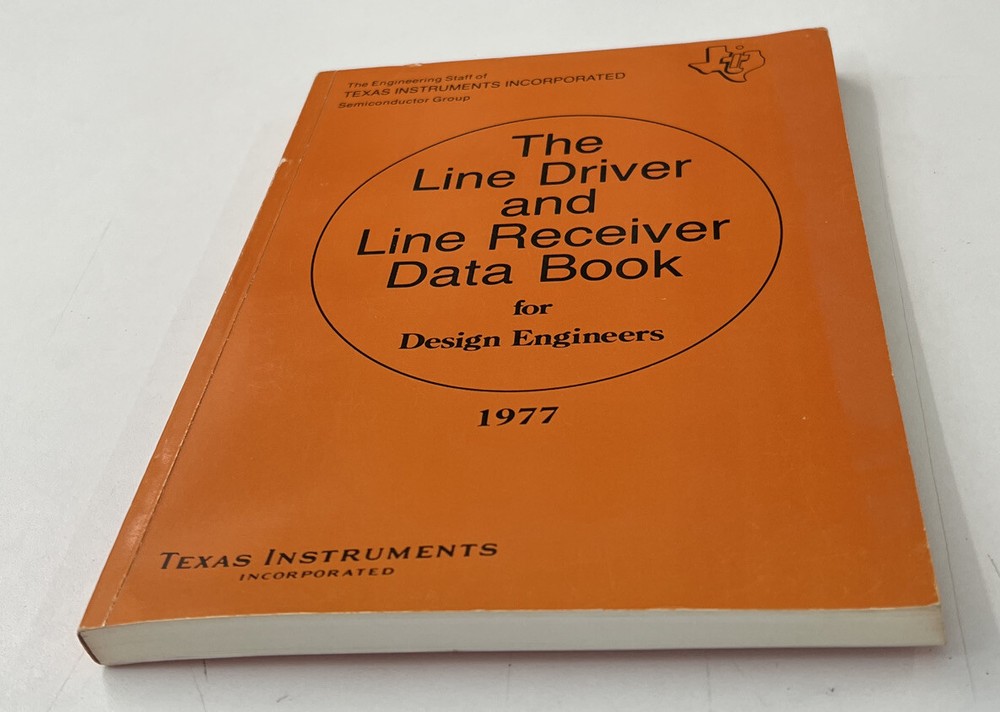 The Line Driver and Line Receiver Data Book 1977 Texas Instruments