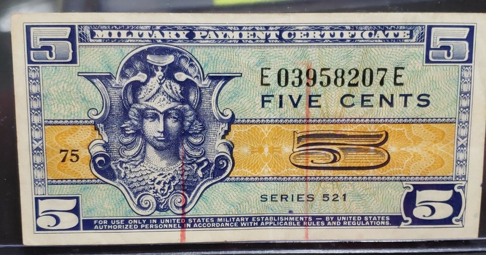 MPC 5 Cents Replacement Note Series 521 Serial # E03958207 VF