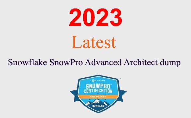 Snowflake SnowPro Advanced Architect ARA-C01 dump GUARANTEED (1 month update)