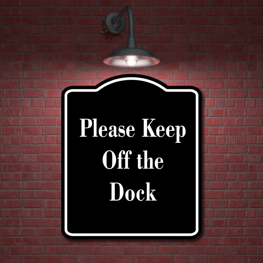 Please Keep Off the Dock BLACK Aluminum Composite Sign
