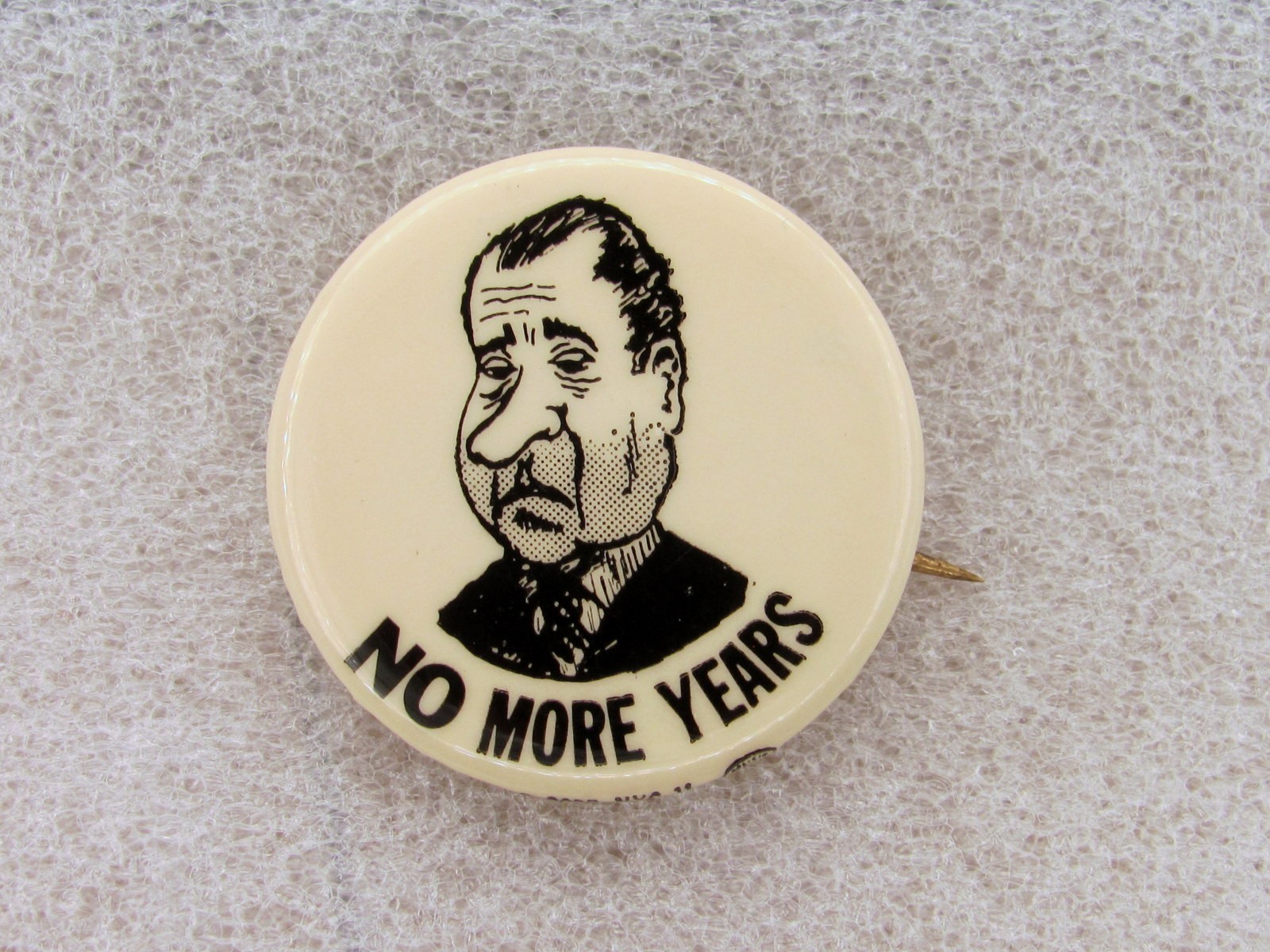 1972 Anti Richard Nixon for President 1 1/2" Pinback Button No More Years