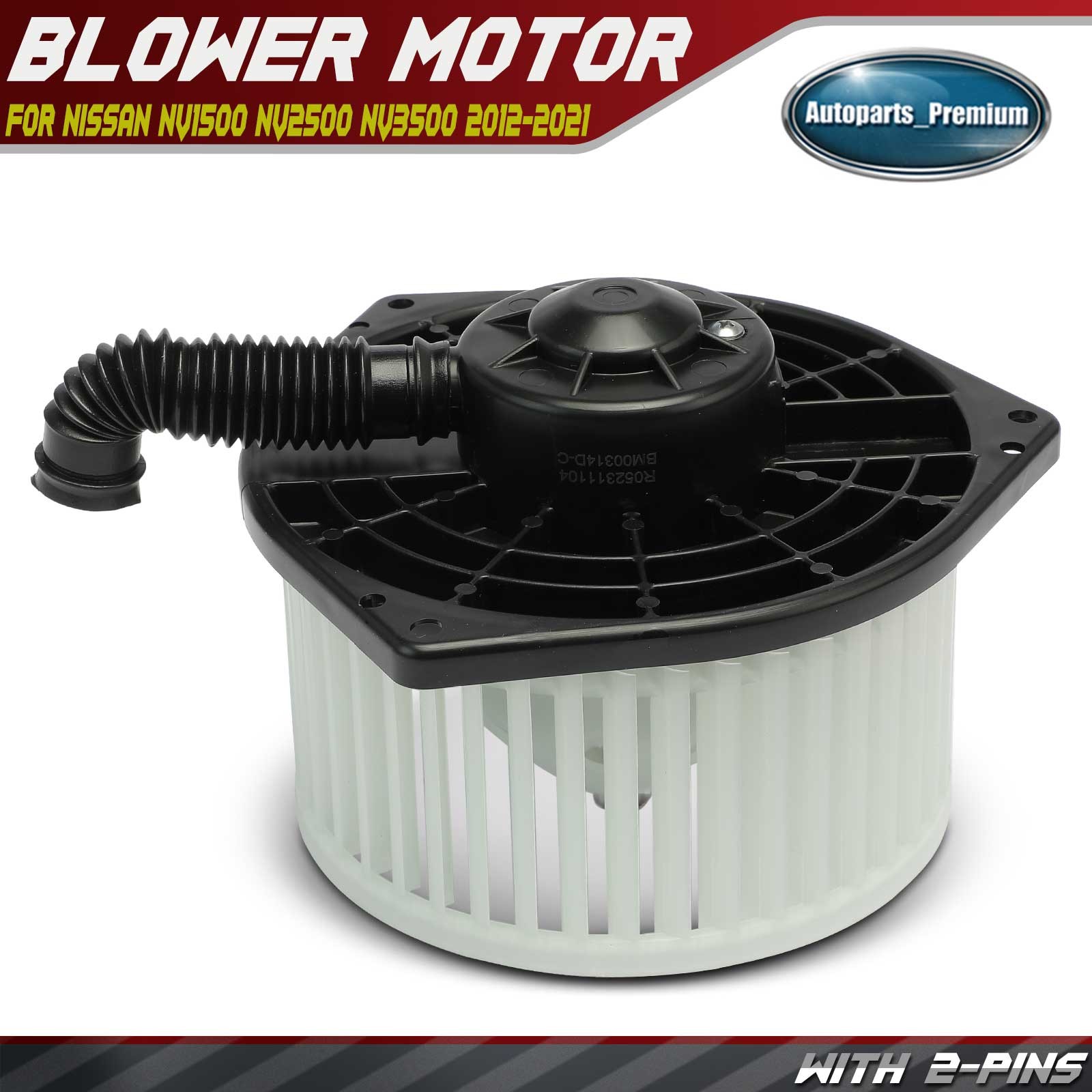 HVAC Blower Motor for Nissan NV1500 NV2500 NV3500 2012-2021 Titan XD 2016-2019