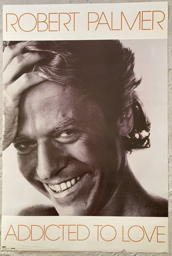 Robert Palmer Addicted To Love 1986 Poster Winterland  H