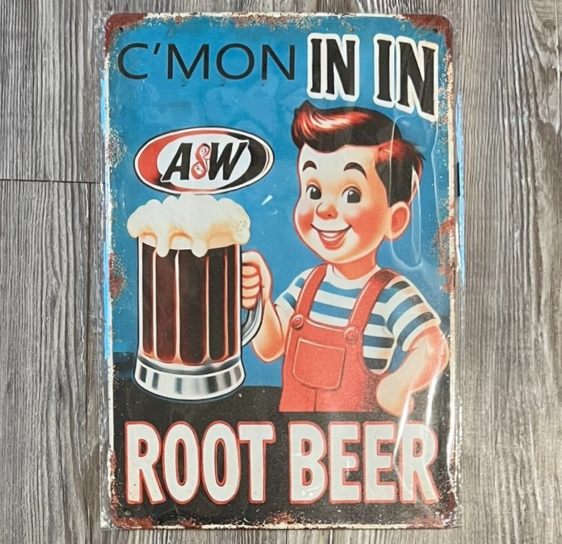 A & W Root Beer C'Mon In In 8 x 12 Novelty Metal Sign New Shrink-wrapped