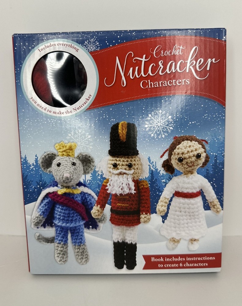 Nutcracker Crochet Characters Kit 6 Characters: The Nutcracker, Clara, and More