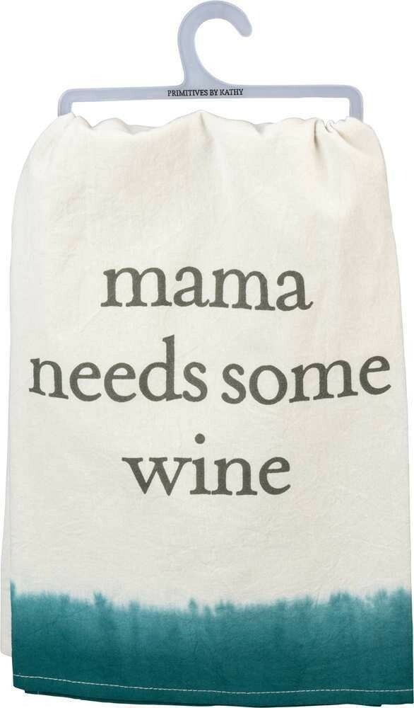 Primitives by Kathy Dish Towel - Mama Needs Some Wine