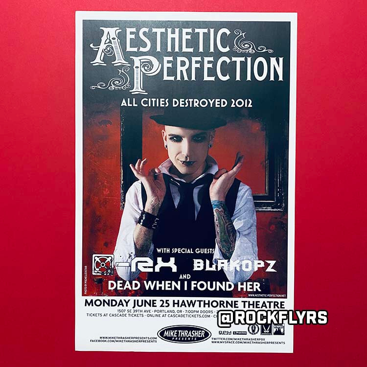 Aesthetic Perfection 2012 Concert Promo 11x17 Street Promo Poster. Portland