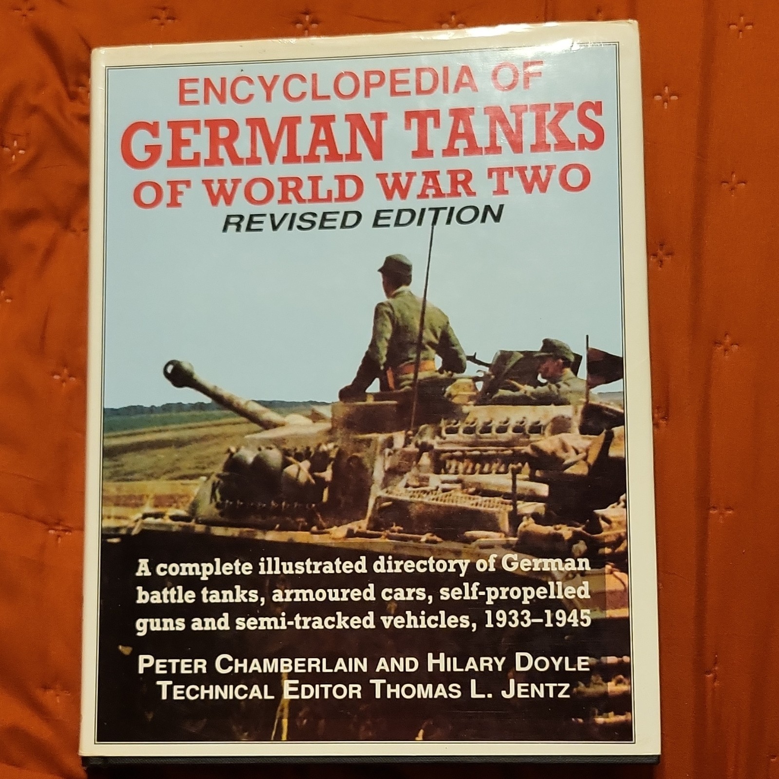 Encyclopedia of German Tanks of World War II by Chamberlain & Doyle