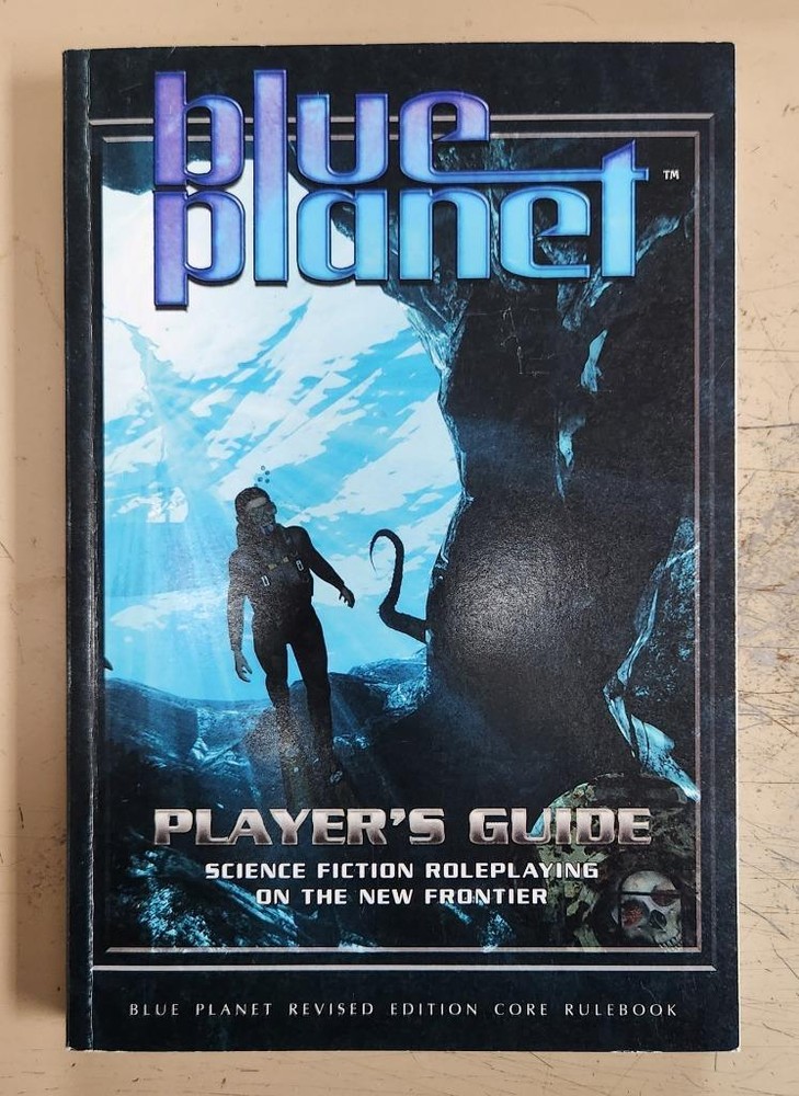 Blue Planet: Revised Edition Roleplaying Game: Player's Guide