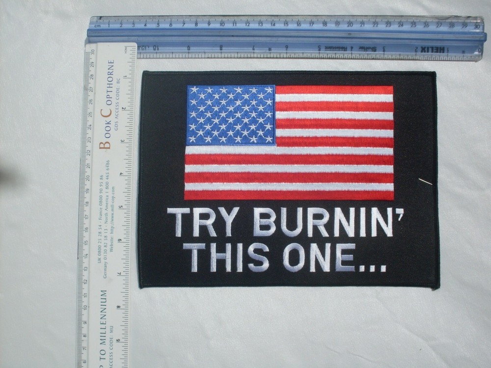 American Flag Patch Large Big Embroidered Patch Try Burning this one