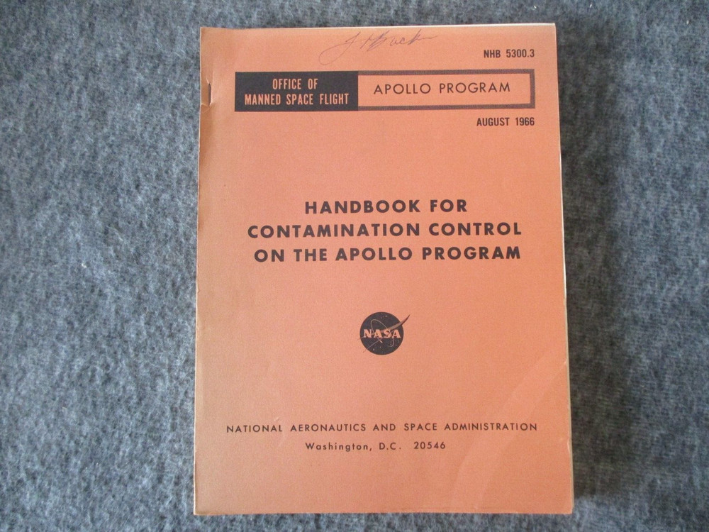 NASA APOLLO PROGRAM HANDBOOK CONTAMINATION CONTROL - 1966 MANNED SPACE FLIGHT