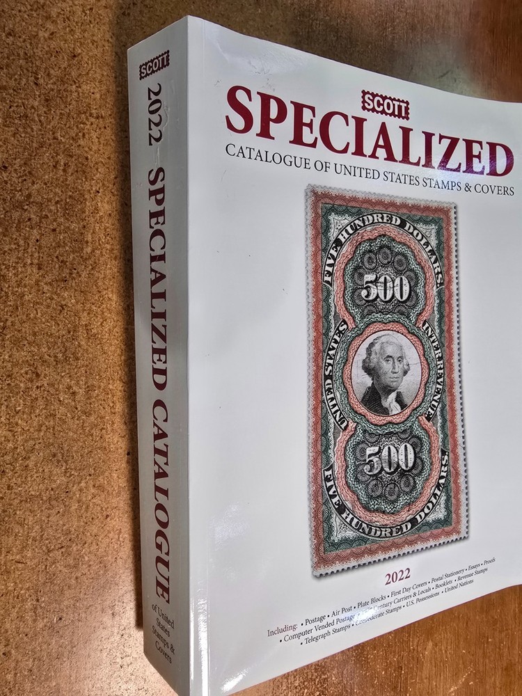 2022 Scott U.S. Specialized Catalogue of the United States Stamps & Covers