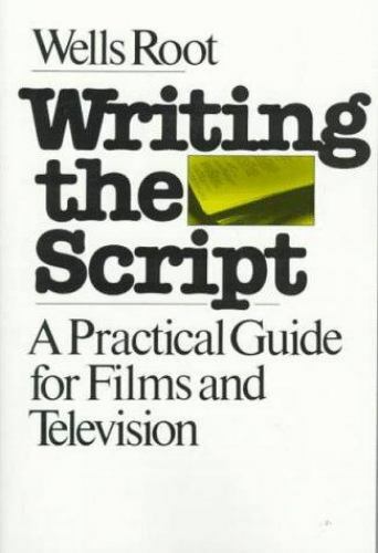 Writing the Script by Root, Wells