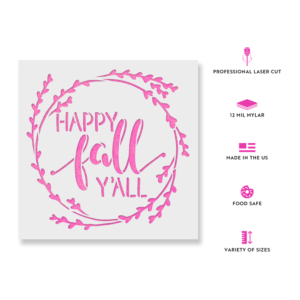 Happy Fall Yall Stencil - Durable & Reusable Mylar Stencils