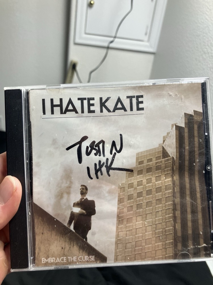 I HATE KATE AUTOGRAPHED CD COVER!